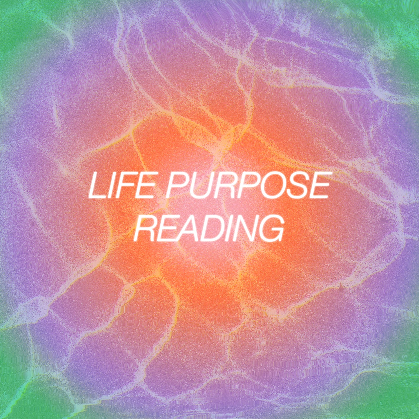 Life Purpose Reading ❀ 30 minutes